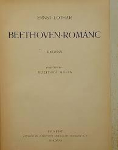 Ernst Lothar - Beethoven-romnc