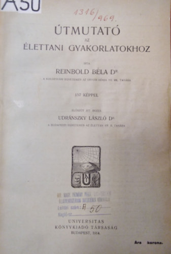 Dr. Reinbold Bla - tmutat az lettani gyakorlatokhoz ( 157 kppel )