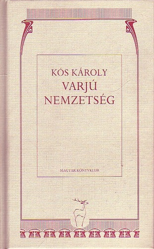 Ks Kroly - Varju nemzetsg
