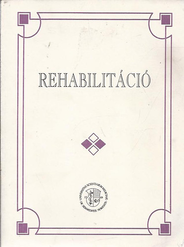 Huszár Ilona; Dr. Tringer László; Kullmann Lajos - Rehabilitáció az orvosi gyakorlatban