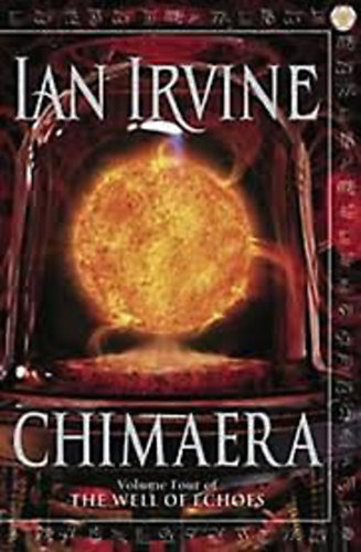 Ian Irvine - Chimaera (Well of Echoes)