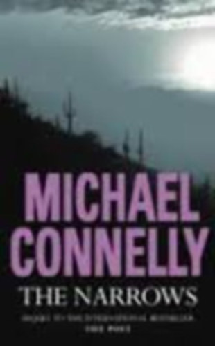 Michael Connelly - The Narrows