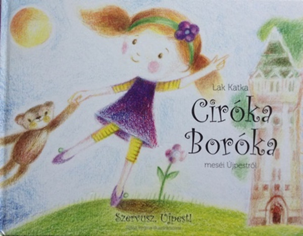 Lak Katka - Cir�ka Bor�ka mes�i �jpestr�l