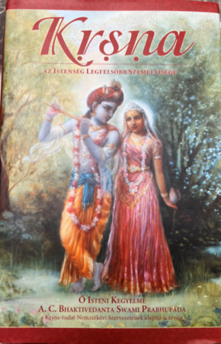A.C. Bhaktivedanta Swami Prabhupada - KRSNA Az Istens�g Legfels�bb Szem�lyis�ge