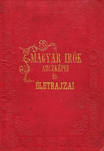 Els� gy�jtem�ny 40 arck�ppel - Magyar �r�k arck�pei �s �letrajzai