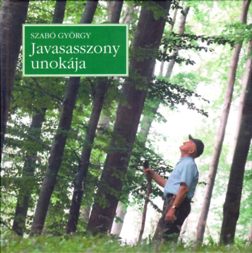 Szab Gyrgy - Javasasszony unokja