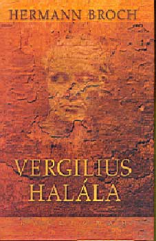 Hermann Broch - Vergilius hal�la