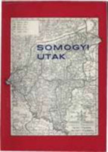 Karoliny M�rton - Somogyi utak