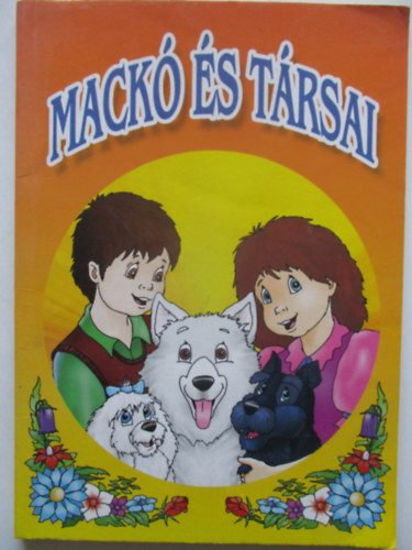 Medveczky Bella - Mackó és társai