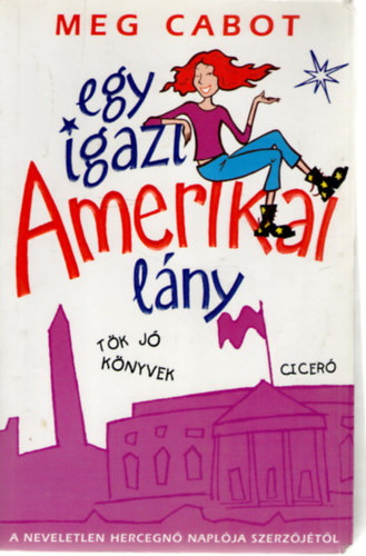 Meg Cabot - Egy igazi amerikai lány