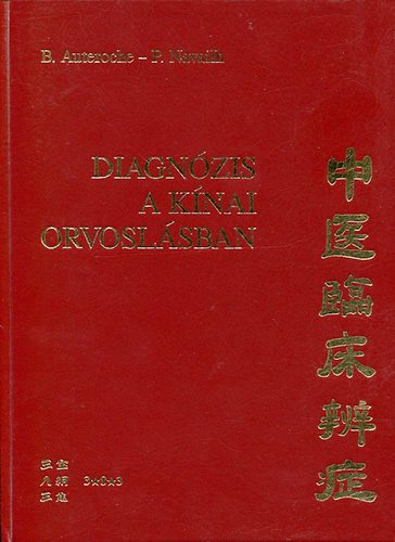 B.-Navailh, P. Auteroche - Diagnózis a kínai orvoslásban