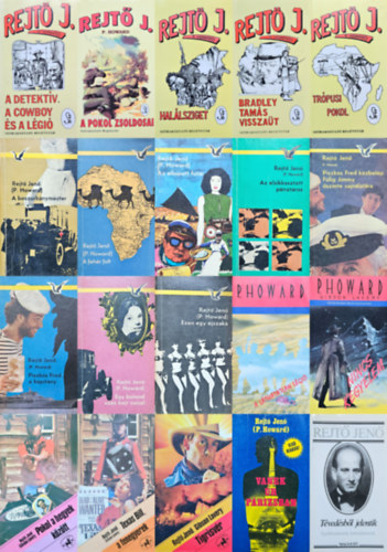 P. Howard Rejtő Jenő (Rejtő Jenő), Rejtő Jenő (Gibson Lavery), Rejtő Jenő ( P. Howard ), Gibson Lavery (Rejtő Jenő) - 20 db Rejtő Jenő regény: A boszorkánymester + A detektív, a cowboy és a légió + A fehér folt + A láthatatlan légió + A pokol zsoldosai + Az ellopott futár + Az elsikkasztott pénztáros + Bradley Tamás visszaüt + Egy bolond száz bajt