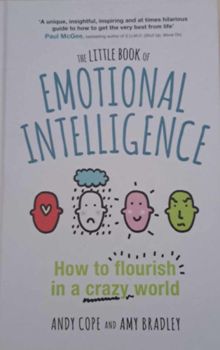 Andy Cope and Amy Bradley - The little book of emotional intelligence