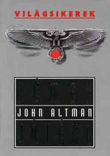 John Altman - Kmek jtka (Vilgsikerek)