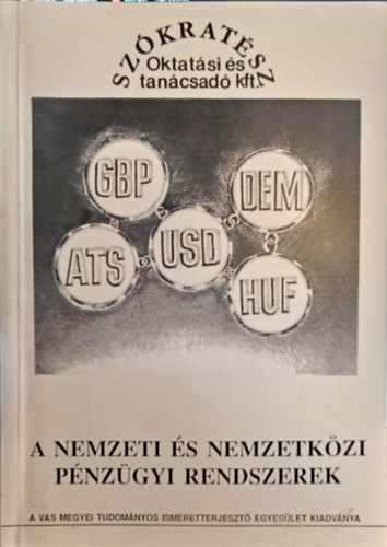 Szkratsz Oktatsi s tancsad kft Sajsin dr. - A nemzeti s nemzetkzi pnzgyi rendszerek