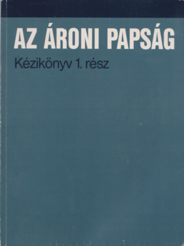 Az �roni Paps�g (K�zik�nyv 1. r�sz)