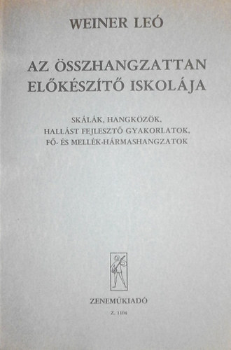 Weiner Le - Az sszhangzattan elkszt iskolja