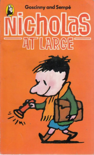 by Goscinny and Semp�  (author) - Nicholas at large