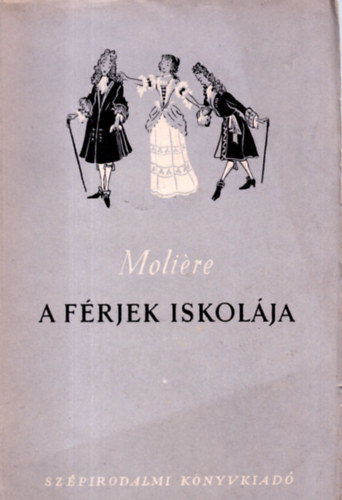 Molire - A frjek iskolja