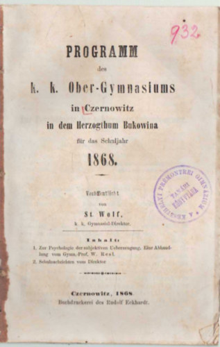 S. t. Wolf - Programm des k.k. Ober-Gymnasiums in Czernowitz in dem Herzogthum Bukowina f�r das Schuljahr 1868