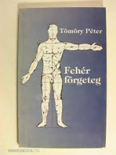 T�m�ry P�ter - Feh�r f�rgeteg