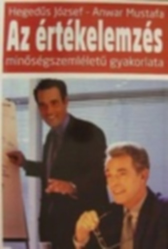 Hegeds Jzsef; Anwar FMustafa - Az rtkelemzs minsgszemllet gyakorlata
