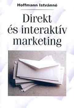 Hoffmann Istv�nn� - Direkt �s interakt�v marketing