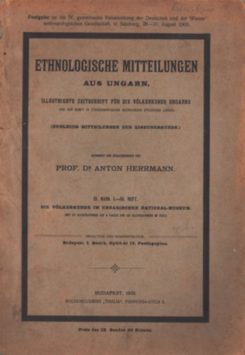 Prof. Dr. Anton Herrmann - Ethnologische mitteilungen aus ungarn- Die völkerkunde im ungarischen national-museum