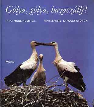 M�dlinger P�l - G�lya, g�lya hazasz�llj!