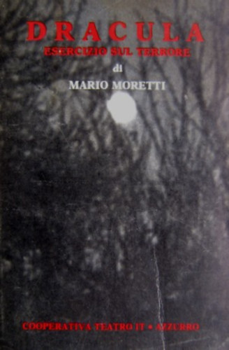 Mario Moretti - Dracula - Esercizio sul Terrore