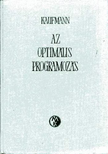 A. Kaufmann - Az optimlis programozs