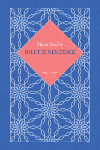 M�rai S�ndor - Ihlet �s nemzed�k