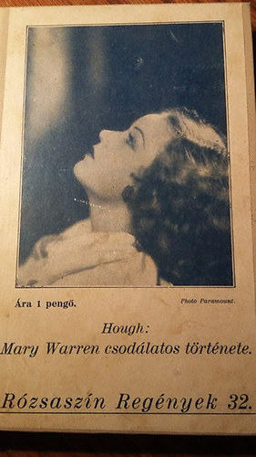 Emerson Hough - Mary Warren csodálatos története