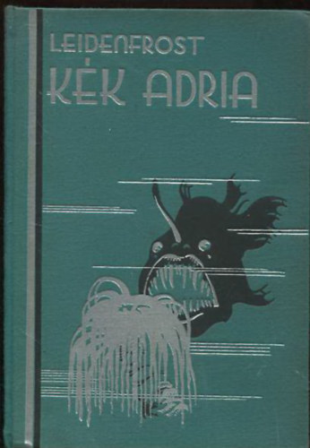 Leidenfrost Gyula - Kk Adria
