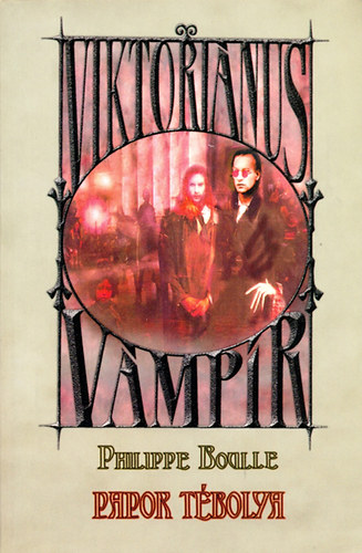 Philippe Boulle - Papok tébolya