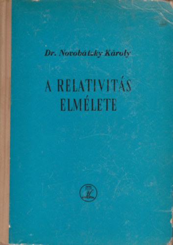 Dr. Novobtszky Kroly - A relativits elmlete