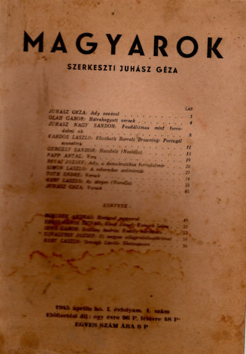 Juhász Géza (szerk.) - Magyarok 1945 I. évfolyam 1., 2., 3., 6. szám (4 db)