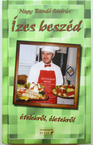 Nagy Band Andrs - zes beszd telekrl, letekrl