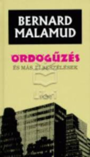 Bernard Malamud - �rd�g�z�s �s m�s elbesz�l�sek