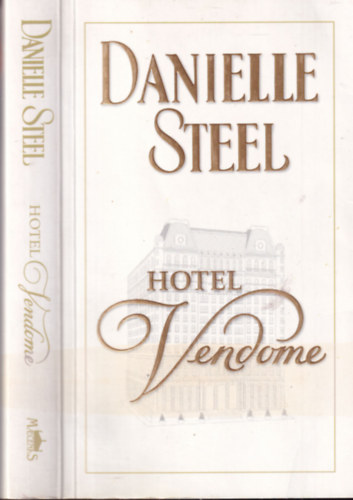 Danielle Steel - Vendome Hotel