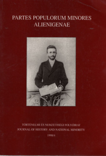 Mózer Ibolya (szerk) - Bernstein Béla emlékkönyv- Történelmi és Nemzetiségi Folyóirat 1998/4