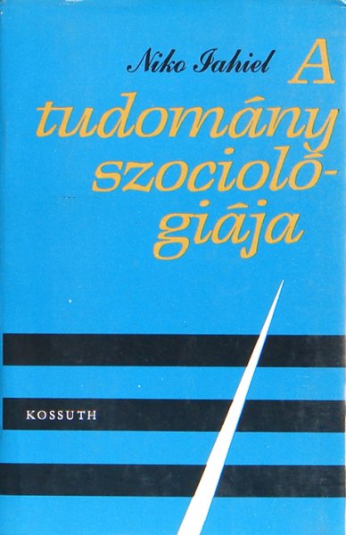 Niko Jahiel - A tudomny szociolgija