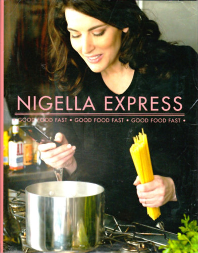 Nigella Lawson - Nigella Express