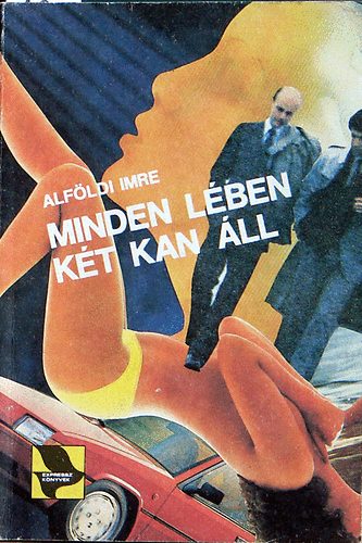 Alfldi Imre - Minden lben kt kan ll
