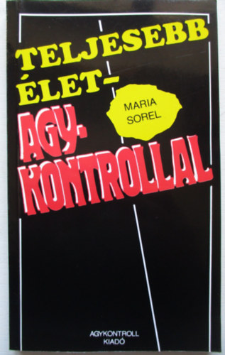 Maria Sorel - Teljesebb let-agykontrollal