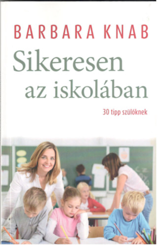 Barbara Knab - Sikeresen az iskol�ban