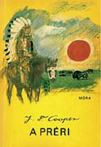 Fenimore James Cooper - A prri (Brharisnya 5.)