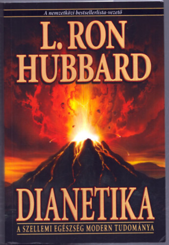 L. Ron Hubbard - Dianetika - A szellemi egszsg modern tudomnya
