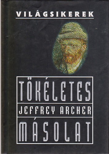 Jeffrey Archer - T�k�letes m�solat