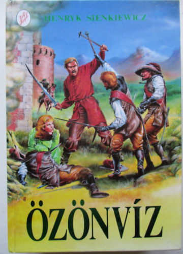 Henryk Sienkiewicz - znvz I-II. (egybektve)